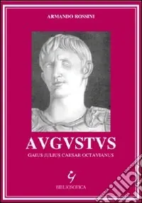 Augustus. Gaius Julius Caesar Octavianus A Buon Prezzo