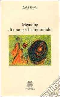 Nuova Collezione Memorie di uno psichiatra timido