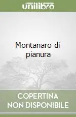 Compra Oggi Stesso Montanaro di pianura
