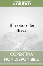 Bestseller Il mondo dei Rosa