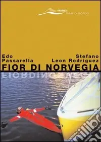 Esclusivo Fior di Norvegia