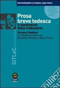 Prosa breve tedesca. Il movimento della traduzione. Con CD-ROM Must-Have