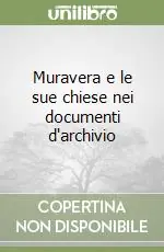 A Buon Prezzo Muravera e le sue chiese nei documenti d‘archivio