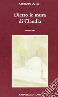 Dietro le mura di Claudia Compra Online
