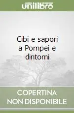 Cibi e sapori a Pompei e dintorni Compra Online