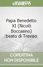 Offerta Del Giorno Papa Benedetto XI (Nicolò Boccasino) beato di Treviso