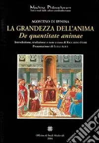 La grandezza dell‘anima (De quantitate animae) Must-Have