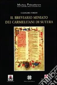 Occasione Imperdibile Il breviario miniato dei Carmelitani di Sutera