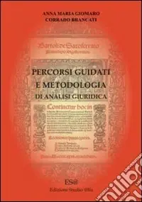Pagamento Sicuro Percorsi guidati e metodologia di analisi giuridica. CD-ROM