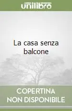 La casa senza balcone Saldi