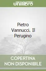 Pietro Vannucci. Il Perugino Professionale