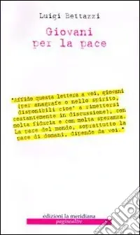 Occasione Imperdibile Giovani per la pace