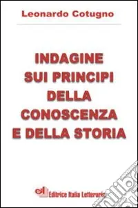 Indagine sui principi della conoscenza e della storia Prezzo Conveniente