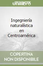 Ingegniería naturalística en Centroamérica Più Venduto