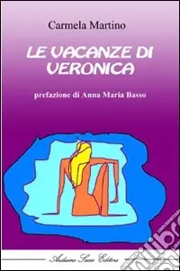 Le vacanze di Veronica Affare