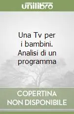 Sconto Una Tv per i bambini. Analisi di un programma