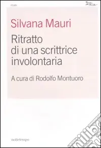 Nuovo Arrivo Ritratto di una scrittrice involontaria