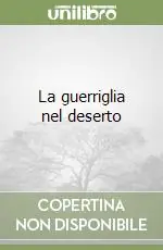 La guerriglia nel deserto Sconto