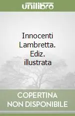 Innocenti Lambretta. Ediz. illustrata Economico