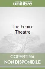 The Fenice Theatre Reso Gratuito