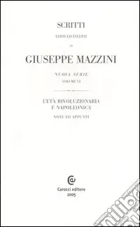 Occasione Imperdibile Scritti editi ed inediti. Ediz. francese. Vol. 6 L‘età rivoluzionaria e napoleonica. Note ed appunti