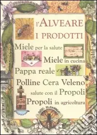 Ordina Subito L‘alveare. I prodotti