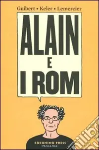 Alain e i Rom Professionale