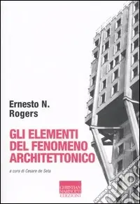 Consegna Rapida Gli elementi del fenomeno architettonico