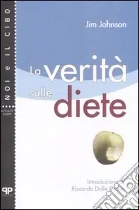 Più Venduto La verità sule diete