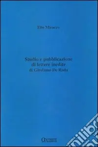 Più Venduto Studio e pubblicazione di lettere inedite di Girolamo De Rada