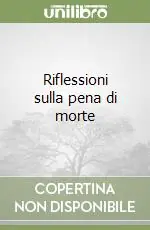 Direttamente Dal Produttore Riflessioni sulla pena di morte