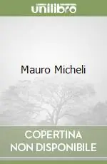 Mauro Micheli Acquista Ora