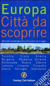 Europa. Città da scoprire. Vol. 2 Consegna Rapida
