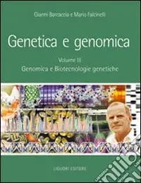 Prezzo Di Fabbrica Genetica e genomica. Manuale per il docente. Vol. 3 Genomica e biotecnologie genetiche