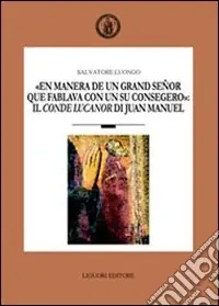 Pagamento Sicuro «En manera de un grand señor que fablava con un su consegero» il conde Lucanor di Juan Manuel