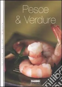 Sconto Pesce & verdure