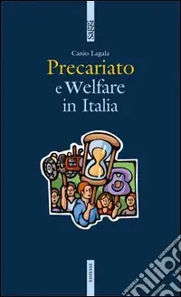 Precariato e welfare in Italia Compra Adesso