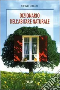 Offerta Speciale Dizionario dell‘abitare naturale