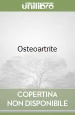 Quantità Limitata Osteoartrite
