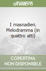 Compra Online I masnadieri. Melodramma (in quattro atti)