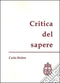 Offerta Speciale Critica del sapere