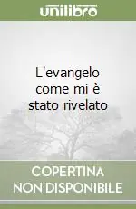 L‘evangelo come mi è stato rivelato Reso Gratuito