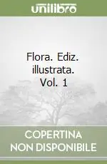 Spedizione Espresso Flora. Ediz. illustrata. Vol. 1