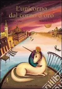 L‘unicorno dal corno d‘oro Occasione Imperdibile