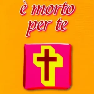 Gesù è morto per te Scelto Dai Clienti