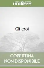 Must-Have Gli eroi