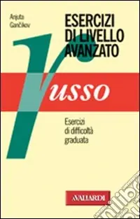 Di Tendenza Russo. Esercizi di livello avanzati