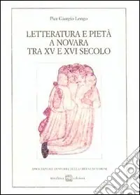 Letteratura e pietà a Novara tra XV e XVI secolo Offerta Del Giorno