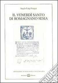 Il venerdì santo di Romagnano Sesia (rist. anast.) Più Venduto