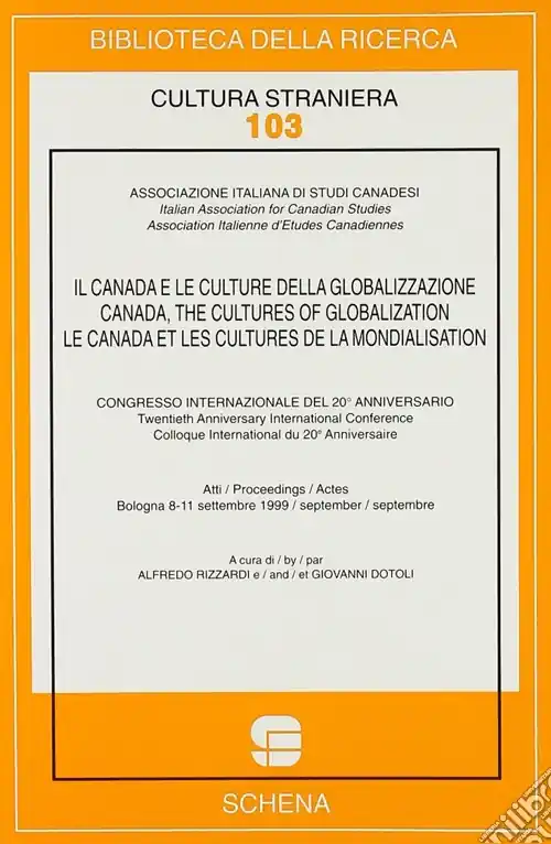 Il Canada e le culture della globalizzazione Super Prezzo